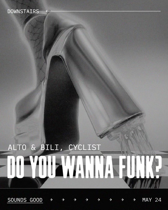 Do You Wanna Funk? at Sounds Good poster, May 24, 2025, with Cyclist